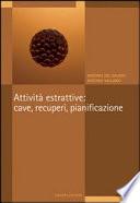 Attività estrattive: cave, recuperi, pianificazione. Il P.r.a.e. della regione Campania