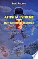 ATTIVITÀ ESTREME E STATI ALTERATI DI COSCIENZA