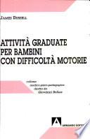 Attività graduate per bambini con difficoltà motorie