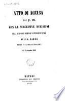 Atto di accusa del P. M. con le successive decisioni della Gran Corte Criminale e Speciale di Napoli nella causa degli avvenimenti politici del 5 settembre 1848