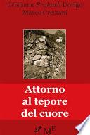 Attorno al tepore del cuore