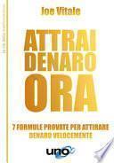 Attrai denaro. 7 formule provate per attirare denaro velocemente