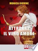 Attrarre il Vero Amore