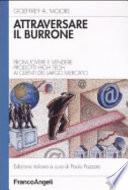 Attraversare il burrone. Promuovere e vendere prodotti high-tech ai clienti del largo mercato