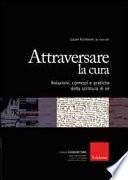 Attraversare la cura. Relazioni, contesti e pratiche della scrittura di sé