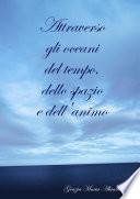 Attraverso gli oceani del tempo, dello spazio e dell'animo
