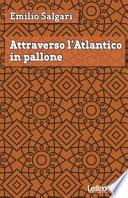 Attraverso l'Atlantico in pallone