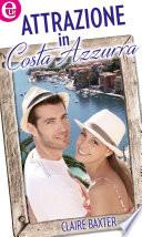 Attrazione in Costa Azzurra (eLit)