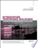 Attrezzature temporanee sull'acqua. Riflessioni per uno sviluppo sostenibile