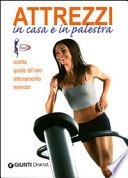 Attrezzi in casa e in palestra
