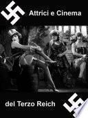 Attrici e Cinema del Terzo Reich