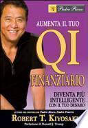Aumenta il tuo QI finanziario. Diventa più intelligente con il tuo denaro