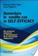 Aumentare le vendite con la self-efficacy. Un approccio innovativo al miglioramento delle prestazioni commerciali