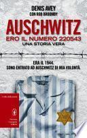 Auschwitz. Ero il numero 220543