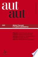 Aut aut. Vol. 323: Michel Foucault e il potere psichiatrico.