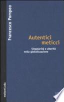 Autentici meticci