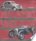 Auto d'epoca. Storia, tecnologia, modelli, marche