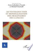 (Auto)traduction et mondialisation des imaginaires des langues