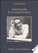 Autobiografia di un artista burbero