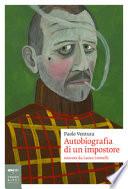 Autobiografia di un impostore. Narrata da Laura Leonelli