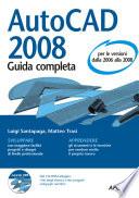 AutoCAD 2008 Guida completa