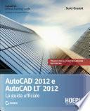 Autocad 2012. La guida ufficiale