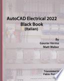 AutoCAD Electrical 2022 Black Book (Italian)