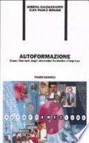 Autoformazione. Come liberarsi degli stereotipi formativi d'impresa
