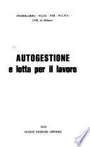 Autogestione e lotta per il lavoro