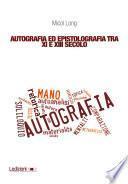 Autografia ed epistolografia tra XI e XIII secolo