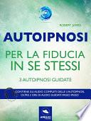 Autoipnosi per la fiducia in se stessi
