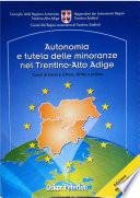 Autonomia e tutela delle minoranze nel Trentino-Alto Adige