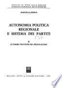 Autonomia politica regionale e sistema dei partiti