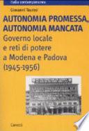 Autonomia promessa, autonomia mancata