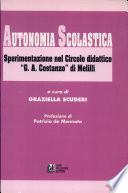 Autonomia scolastica. Sperimentazione nel circolo didattico «G. A. Costanzo» di Melilli