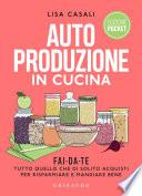 Autoproduzione in cucina Pocket
