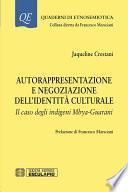 Autorappresentazione e negoziazione dell'identità culturale