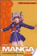 Autore di manga in un anno. Corso di fumetti per principianti