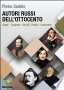 Autori russi dell'Ottocento. Gogol', Turgenev, Gor'kij, Puskin, Lermontov