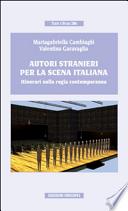 Autori stranieri per la scena italiana. Itinerari nella regia contemporanea