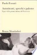 Autoritratti, specchi, palestre