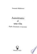 Autoritratto di una vita