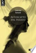 Autoscatto dal passato