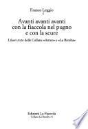 Avanti avanti avanti con la fiaccola nel pugno e con la scure