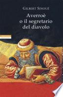 Averroè o il segretario del diavolo