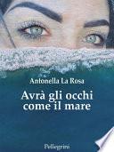 Avrà gli occhi come il mare