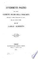 Avvedimenti politici del conte Clemente Solaro della Margarita, ministro e primo segretario di stato per gli affari esteri del re Carlo Alberto