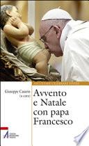 Avvento e Natale con papa Francesco