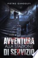 Avventura Alla Stazione di Servizio
