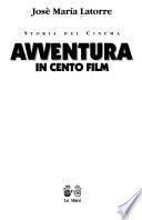 Avventura in cento film